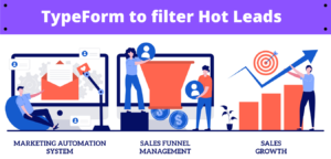TypeForm to filter Hot Leads